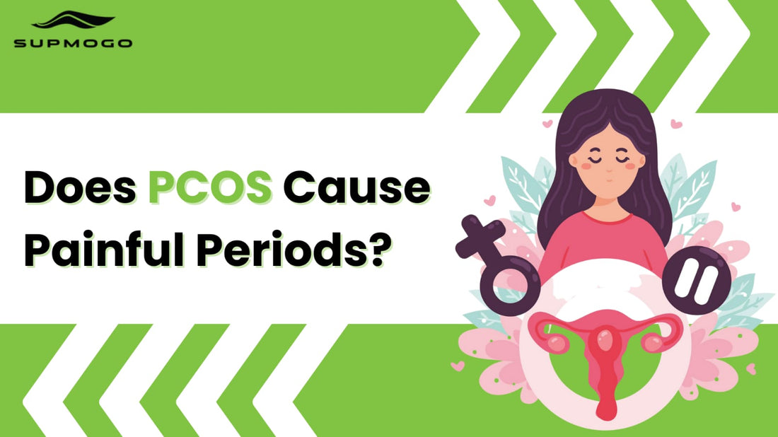 Does PCOS Cause Painful Periods? | What You Need to Know!