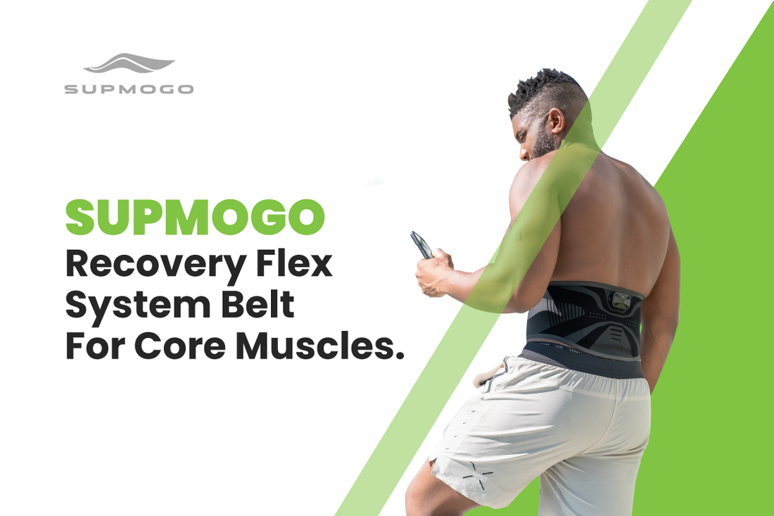 How Does the SUPMOGO Recovery Flex System Belt Strengthen Your Core Muscles?