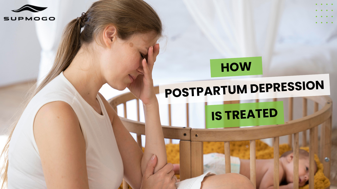 How Postpartum Depression is Treated | Everything You Need to Know