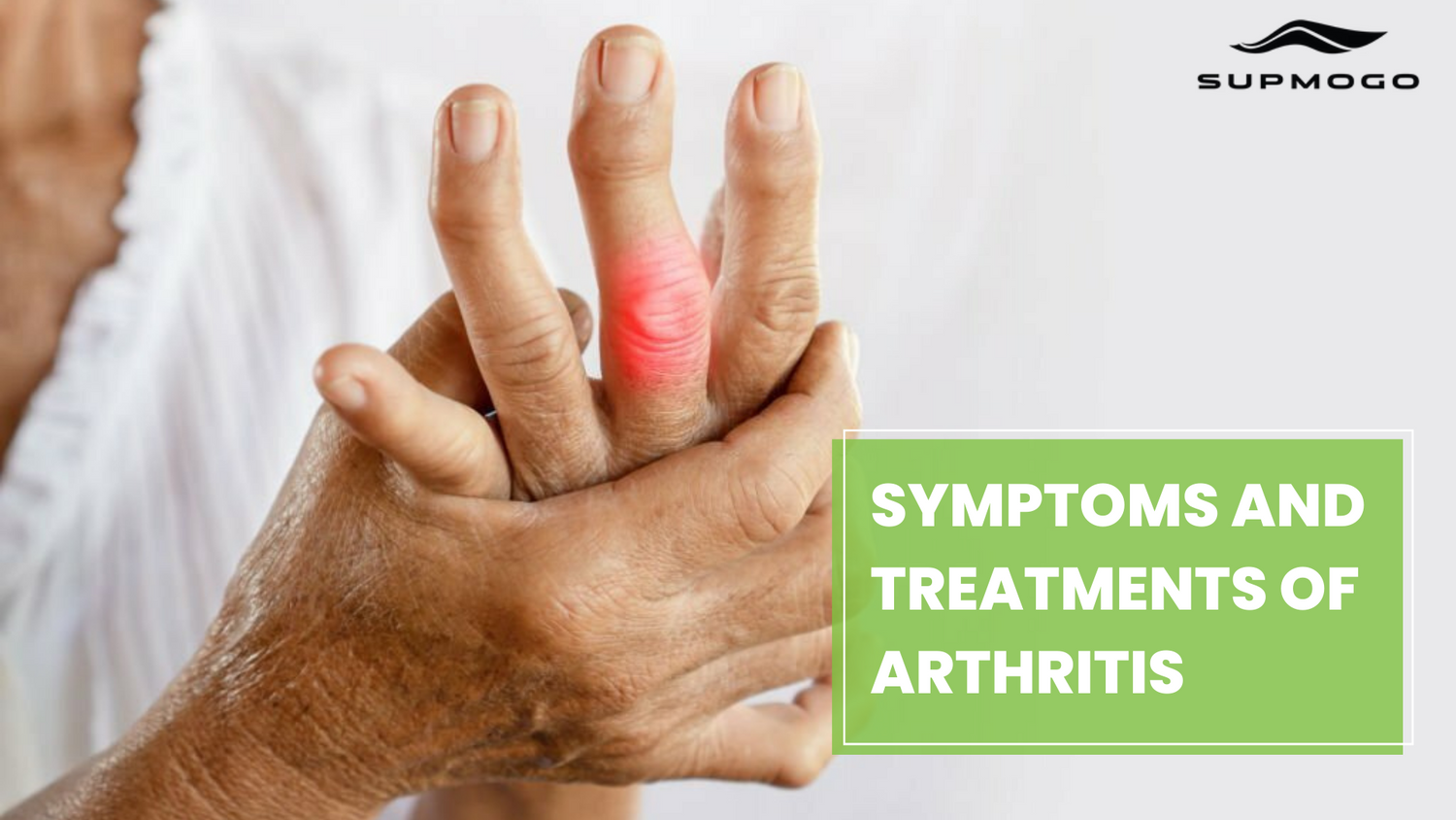 What Causes Arthritis? Symptoms and Treatments – SUPMOGO RecoveryFlex ...